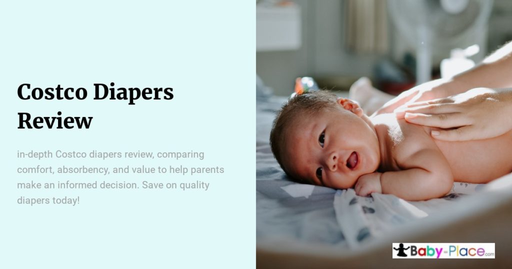 A baby lies on a changing table, smiling, with an adult’s hands nearby. Text on the left promotes a Costco diaper review by Baby-Place.com.